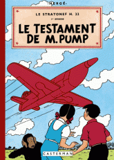 Les aventures de Jo, Zette et Jocko Tome 1
Le stratonef H.22. Le testament de M.Pump