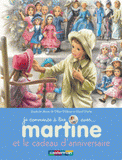 Je commence à lire avec Martine Tome 13
Martine et le cadeau d'anniversaire