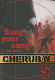 Cherub Tome 6
Sang pour sang