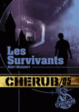 Cherub Tome 5
Les survivants