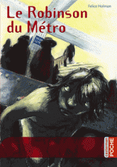 Le Robinson du métro