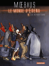 Le monde d'Edena Tome 6
Les réparateurs