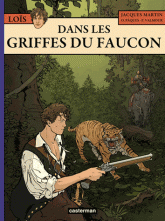 Les Aventures de Loïs Tome 6
Dans les griffes du faucon