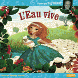 L'Eau vive
avec 1 CD audio