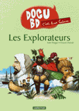 C'est leur histoire Tome 2
Les Explorateurs