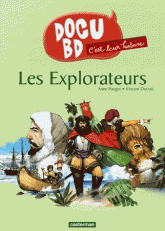 C'est leur histoire Tome 2
Les Explorateurs