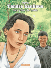Tendre Banlieue Tome 10
Les yeux de Leïla