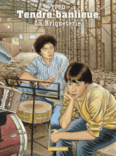 Tendre Banlieue Tome 3
La Briqueterie
