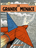 Lefranc 
La grande menace. Edition anniversaire