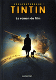 Les Aventures de Tintin. Le roman du film