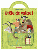 Drôle de valise !