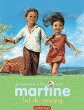 Martine Tome 39
Martine fait du camping