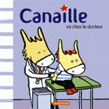 Canaille va chez le docteur