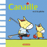 Canaille va à la pêche