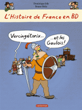 L'histoire de France en BD 
Vercingétorix et les Gaulois !