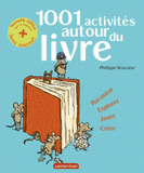 1001 activités autour du livre
édition revue et augmentée
