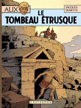 Alix Tome 8
Le tombeau étrusque