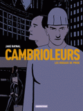 Cambrioleurs Tome 1
Les oiseaux de proie