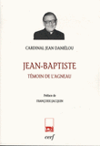 Jean-Baptiste. Témoin de l'agneau
