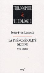 La phénoménalité de Dieu. Neuf études
