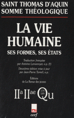 Somme théologique. 2a-2ae, Questions 179-189, La vie humaine : ses formes, ses états