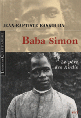 Baba Simon. Le père des Kirdis