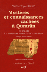 Mystères et connaissances cachées à Qumrân. Dt 29, 28 à la lumière ds manuscrits de la mer Morte