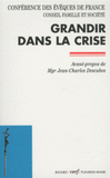 Grandir dans la crise
édition 2011