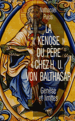 La "kénose" du Père chez H.U. von Balthasar. Genèse et limites