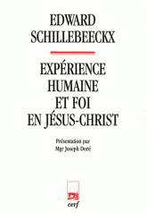 Expérience humaine et foi en Jésus-Christ