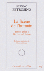 La scène de l'humain. Pensée grâce à Derrida et Lévinas