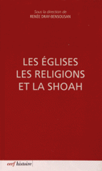 Les Eglises, les religions et la Shoah