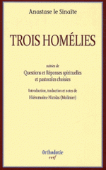 Trois homélies. Discours sur la sainte Synaxe, homélie B sur le Psaume VI, homélie sur ceux qui se sont endormis. Suivies de Questions et Réponses spirituelles et pastorales choisies