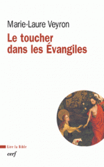 Le toucher dans les Evangiles