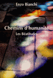 Chemins d'humanité. Les Béatitudes