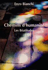 Chemins d'humanité. Les Béatitudes