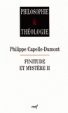 Finitude et mystère. Tome 2