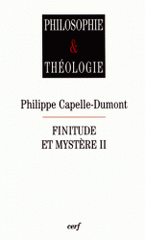 Finitude et mystère. Tome 2