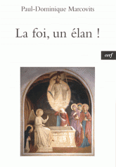 La foi, un élan !