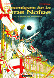 Chroniques de la Lune Noire Tome 1
Le Signe des Ténèbres