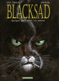 Blacksad Tome 1
Quelque part entre les ombres
