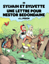 Sylvain et Sylvette Tome 35
Une lettre pour Nestor Bedondaine