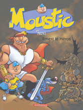 Moustic Tome 5
Ernest le Héros