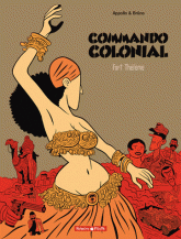 Commando Colonial Tome 3
Fort Thélème