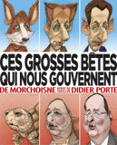 Ces grosses bêtes qui nous gouvernent