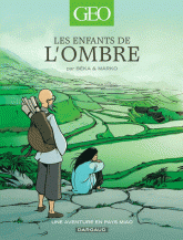 Géo BD Tome 3
Les enfants de l'ombre. Une aventure en pays Miao