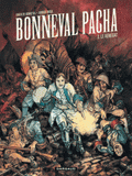 Bonneval pacha Tome 2
Le renégat