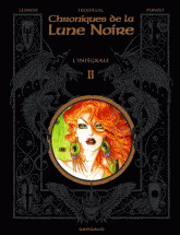 Chroniques de la Lune Noire L'intégrale Tome 2