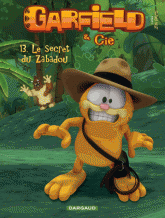 Garfield & Cie Tome 13
Le secret de zabadou
