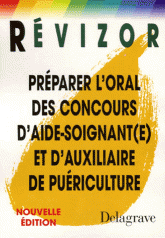 Préparer l'oral des concours d'aide-soignant(e) et d'auxiliaire de puériculture